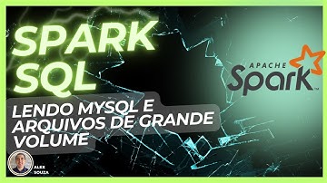 Spark SQL (Lendo tabelas no MySQL e Arquivos .CSV de grande volume)