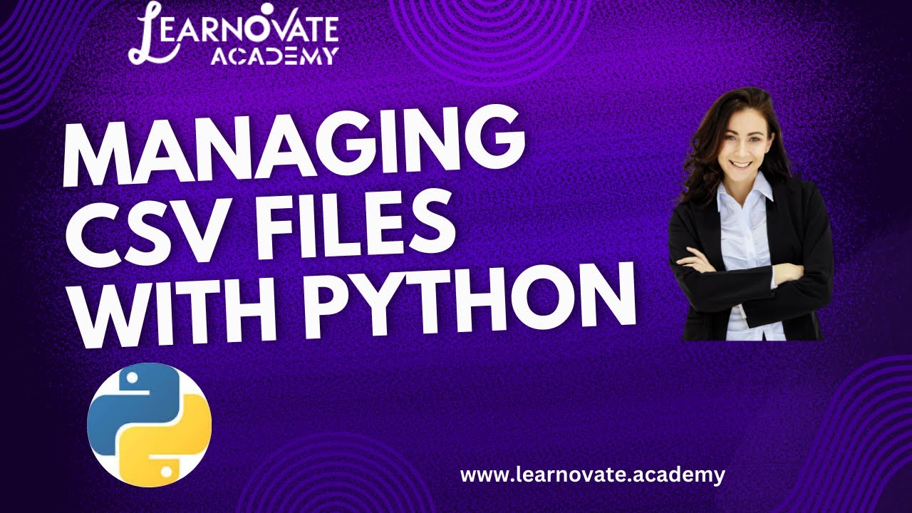 Managing CSV Files with Python - YouTube
