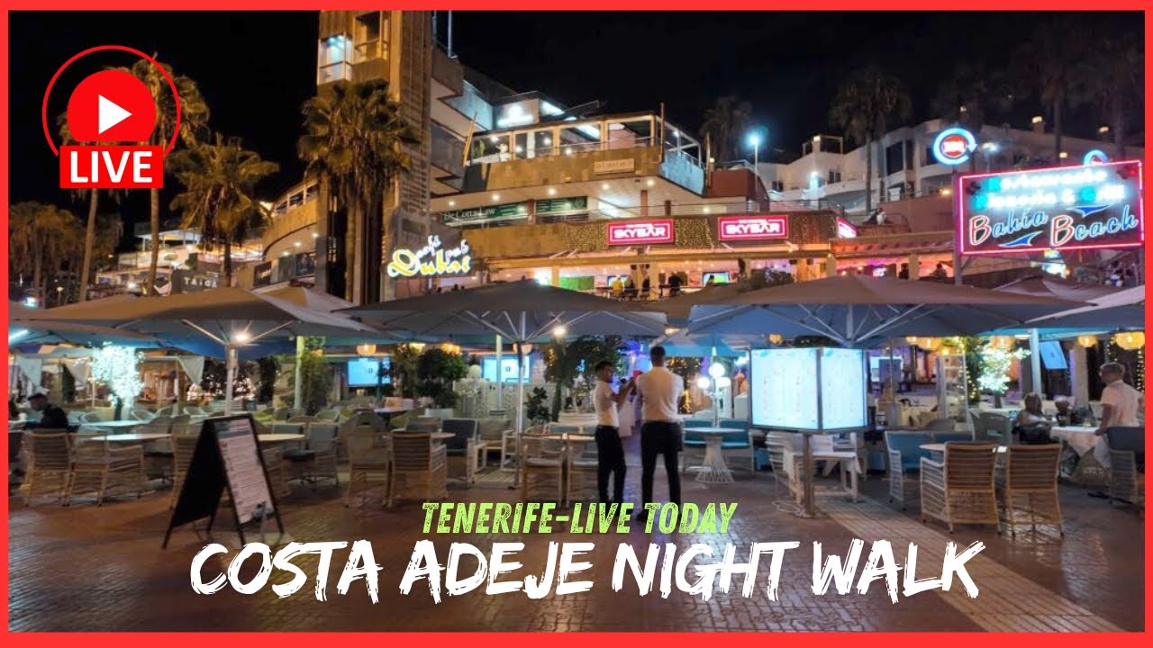 🔴LIVE: Costa Adeje NEW BAR for drinks & Walk! Tenerife at NIGHT 🌙