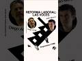 Las voces de la Reforma Laboral | "Sin mercado interno no tiene sentido"