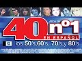 40 Años de Números Uno en Español: Los 50's, los 60's, los 70's y los 80's, Vol.1