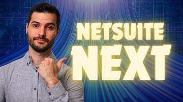 NetSuite NEXT - The Future of NetSuite