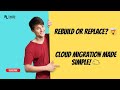Cloud Migration Strategies: Rebuild vs Replace + Step-by-Step Guide