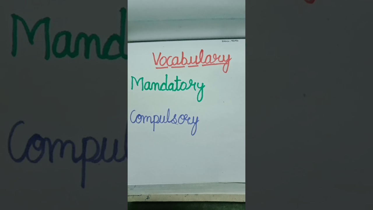 Mandatory and compulsory