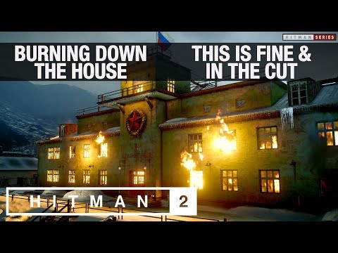 hitman-2-sniper-assassin---"burning-down-the-house",-"this-is-fine"-&-"in-the-cut"-challenges