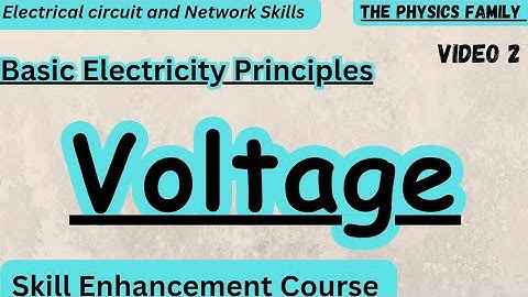 Voltage // Basic Electricity Principles Video 2 // SEC-ELECTRICAL Circuit and Network Skills