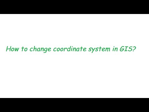 How to change coordinate system in GIS - YouTube