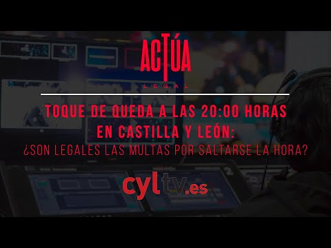 Toque de queda a las 20:00 horas en Castilla y León: ¿son legales las multas por saltarse la hora? Toque de queda a las 20:00 horas en Castilla y León: ¿son legales las multas por saltarse la hora?