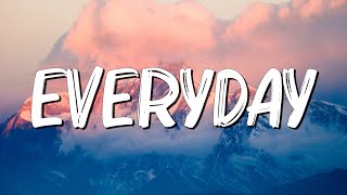 EVERYDAY - Ariana Grande (lyrics) || Dua Lipa, Ruth B.... (MixLyrics)