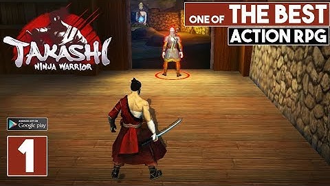 Takashi Ninja Warrior Gameplay - Walkthrough Part 1 (ios,Android)