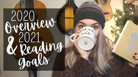 2020 Overview & 2021 Reading Goals