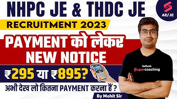 NHPC JE/ THDC JE FORM FILL UP 2023 | New Notice on Payment Issue? | By Mohit Sir