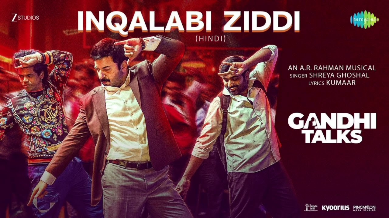 Inqalabi Ziddi | Gandhi Talks | Vijay Sethupathi, Arvind S, Siddharth J, Shreya Ghoshal, A.R. Rahman