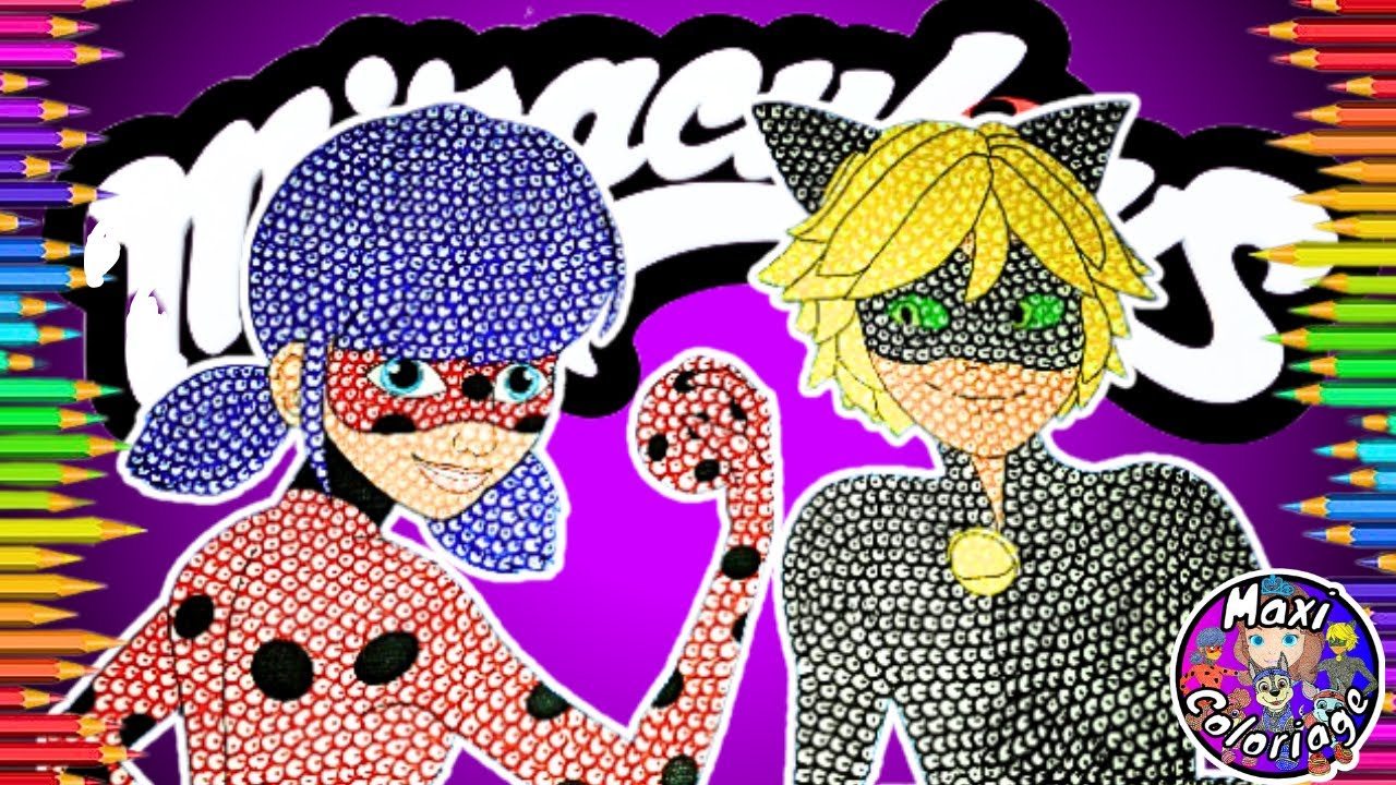 COMMENT COLORIER ET DESSINER 🐞 MIRACULOUS🐞 LADYBUG, ET CHAT NOIR