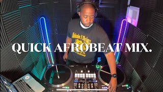 Quick AfroBeat Mix!
