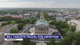 Tennessee bill targets travel for abortion