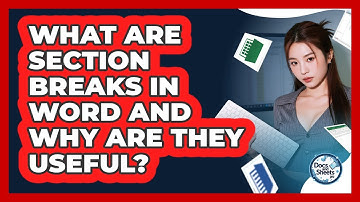 What Are Section Breaks In Word And Why Are They Useful? - Docs and Sheets Pro