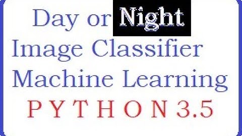 Machine Learning Simple  Image Classification  in python