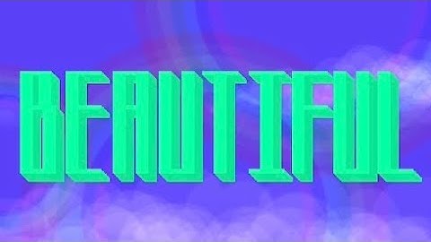 Beautiful - CubicShadow