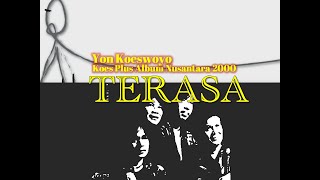 TERASA | Koes Plus Album Nusantara 2000 | Yon Koeswoyo |