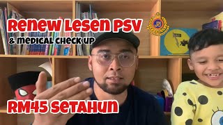 How to renew lesen psv / cara cara renew lesen psv borang JPJ L8A?