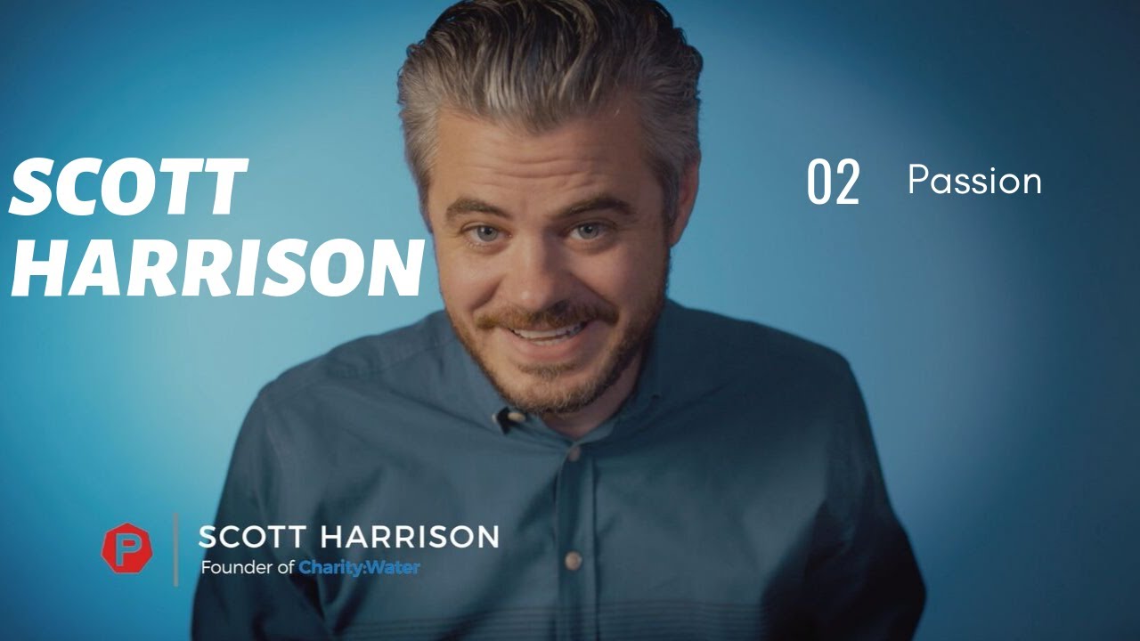 Passionate TV-  How charity: water founder Scott Harrison found his Passion