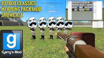 (Gmod) Toybox Classics Weapons Pack Mod Showcase