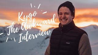 Kygo  The Awkward Interview