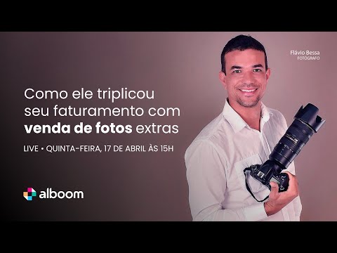 Como o fotógrafo Flávio Bessa triplicou seu faturamento com a venda de fotos extras