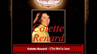 10Colette Renard – C'Est Moi la Java