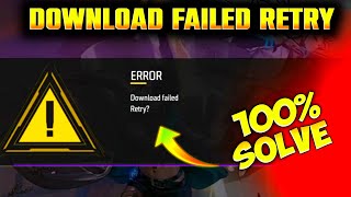 How To Solve Download Failed Retry Error Problem For Free Fire Max