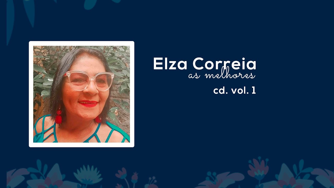 Elza Correia Cd Vol. 1 - YouTube