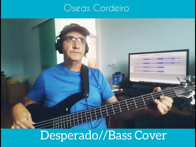 DESPERADO (The Carpenters)/Bass Cover por Oseas Cordeiro 