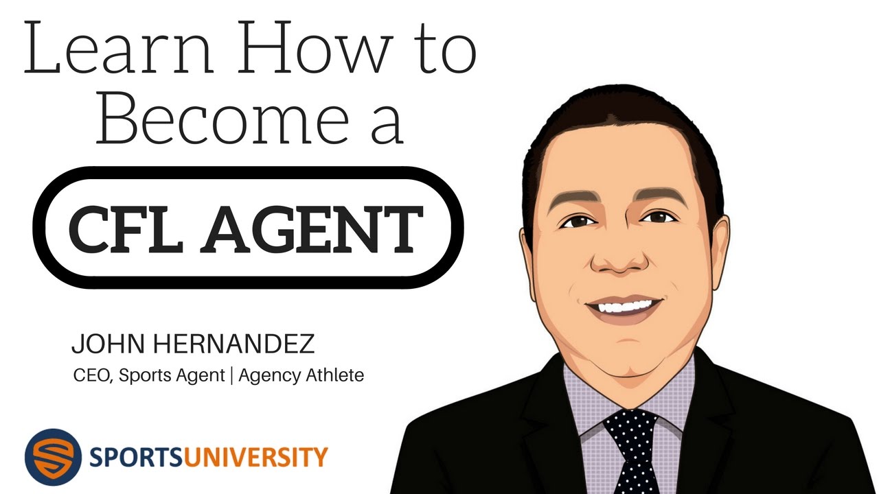 Learn How to a CFL Sports Agent YouTube