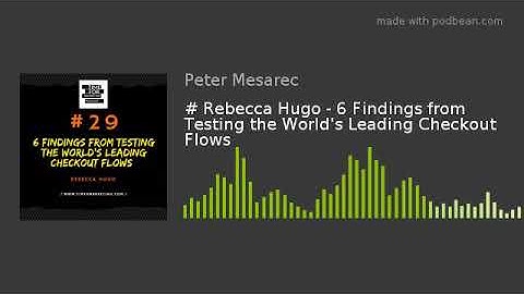 #29 Rebecca Hugo - 6 Findings from Testing the World