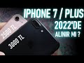 2022 Yılında IPHONE 7/PLUS Kullanmak / ALINIR MI ALINMAZ MI ?