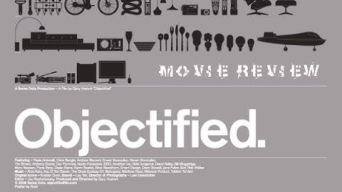 Objectified | Official trailer