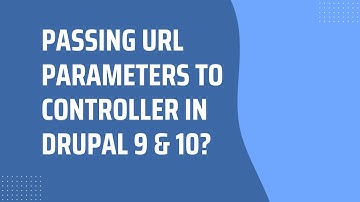 Drupal 10 Tutorial - Passing URL Parameters To Controller In Drupal 9 and Drupal 10