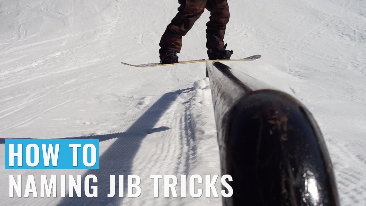 How To Name Snowboard Jib Tricks Youtube with regard to snowboard jib tricks list regarding Desire
