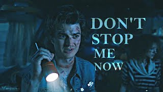 Steve Harrington | Don't Stop Me Now