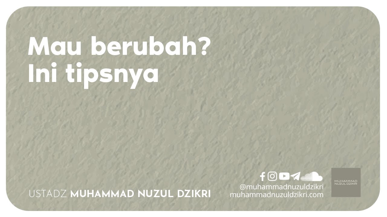 MAU BERUBAH? INI TIPSNYA (4 menitan!)