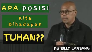 APA POSISI KITA DIHADAPAN TUHAN?? DAN| PS Billy Lantang " #khotbahkristen  #billylantang #motivasi