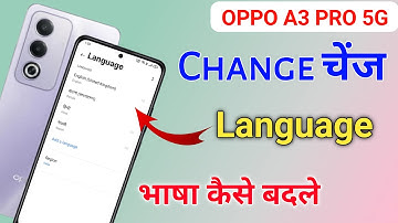 How to Change Language in Oppo A3 Pro me language kaise change kare/Oppo A3 Pro