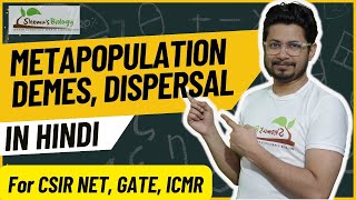 Metapopulation demes and dispersal in Hindi | Ecology csir net life sciences