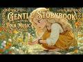 Cozy storybook folk music | Enchanted forest melodies and gentle acoustic guitar lullabies