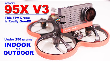 This under 250 gram FPV Drone is a Good One!  BETA FPV 95X V3 - Review