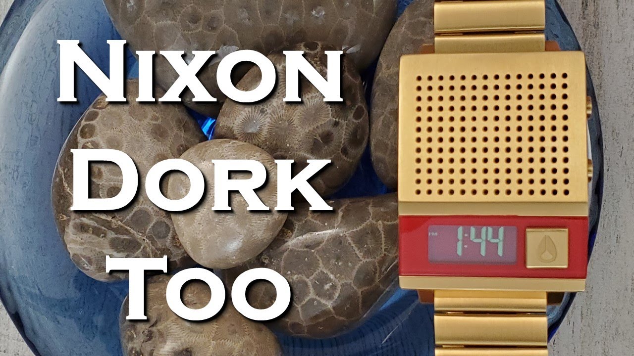 Nixon Dork Too (must have) - YouTube
