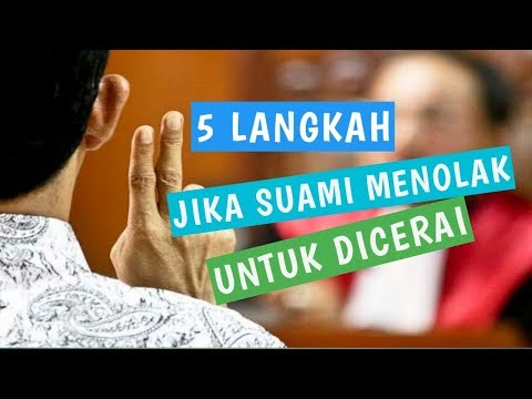 Video: Bagaimana Cara Mengajukan Cerai Jika Suami Anda Tidak Mau?