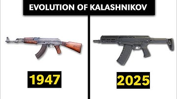 Evolution Of Kalashnikov (1947-2025)