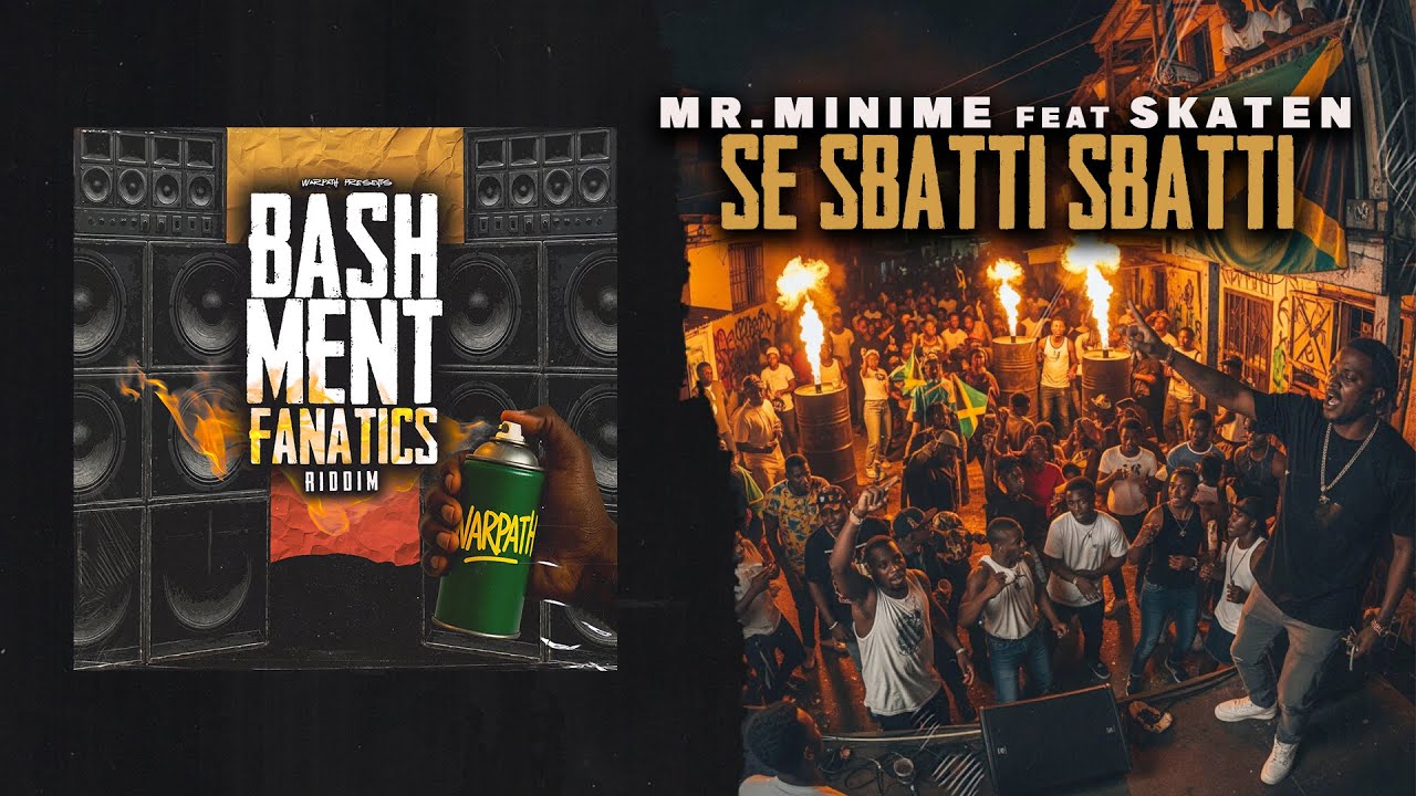 MR. MINIME feat SKATEN - Se Sbatti Sbatti (Bashment Fanatics Riddim)